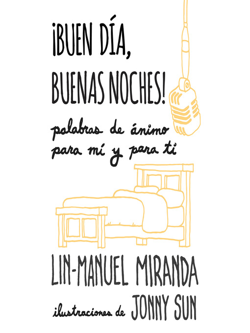 Title details for ¡Buen día, buenas noches! by Lin-Manuel Miranda - Available